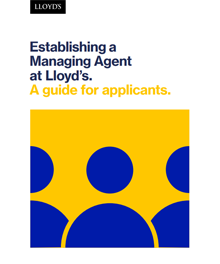 Front cover of guide displays the title: Establishing a Managing agent at Lloyd's. A guide for applicants. and an illustration of 3 blue figures, from shoulders up, on a yellow background